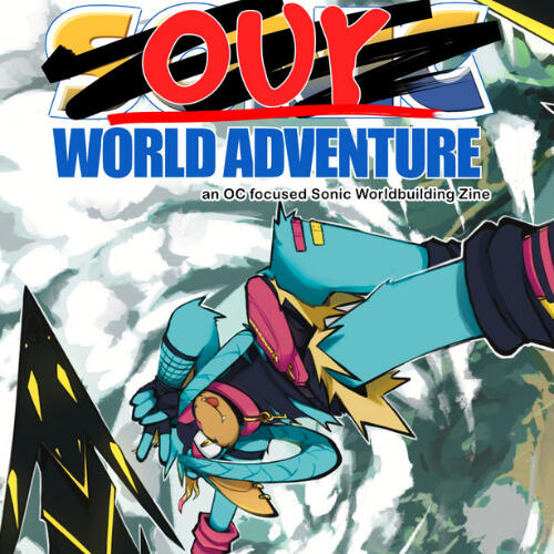 OUR World Adventure Sonic OC Worldbuilding Fanzine