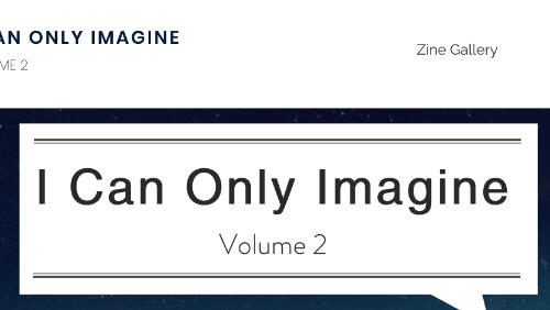 I Can Only Imagine: Vol 2 An OC & Canon Character Zine